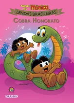 Comprar Turma da Mônica - Lendas Brasileiras - Cobra Honorato, de Sousa, Mauricio. Turma da Mônica Lendas (04), vol. 04. Editorial Girassol Brasil Edições EIRELI, capa mole em português, 2018