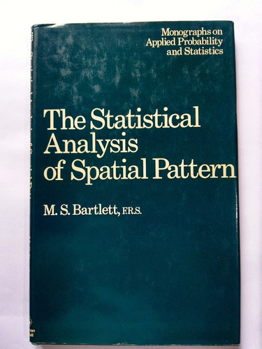 The Statistical Analysis Of Spatial Pattern