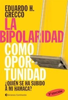 La Bipolaridad Como Oportunidad - Quien Se Ha Subido A Mi Ha