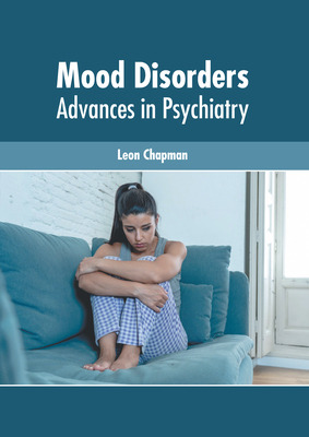 Libro Mood Disorders: Advances In Psychiatry - Chapman, L...