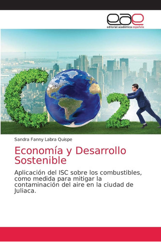 Libro: Economía Y Desarrollo Sostenible: Aplicación Del Isc