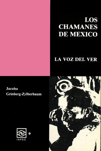 Libro- Chamanes De México, Los. Vol. Vi -original