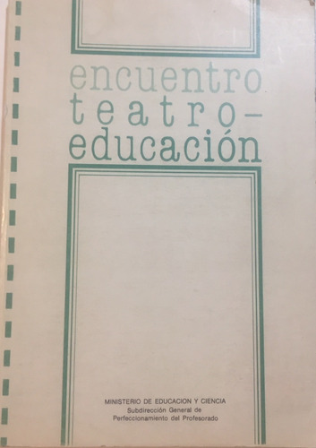 Libro Encuentro Teatro-educacion