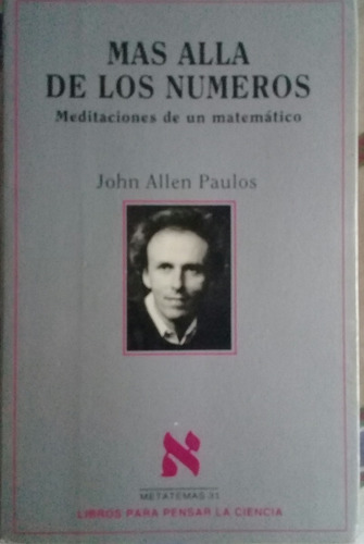 John Allen Paulos / Mas Allá De Los Números