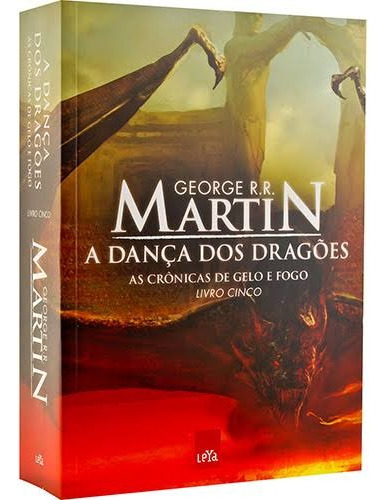 Livro A Dança Dos Dragões - As Crônicas De Gelo E Fogo 5 *