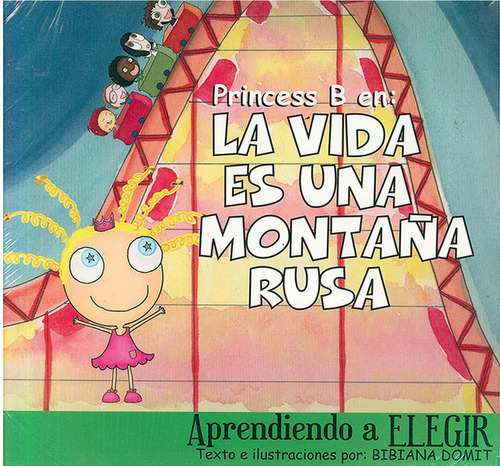 Tullys: Princess B En La Vida Es Una Montaña Rusa