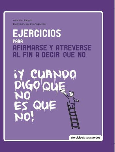 Libro Ejercicios Para Afirmarse Y Atreverse Al Fin A Deci...