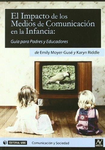 Impacto De Los Medios De Comunicacion En La Infancia Uoc