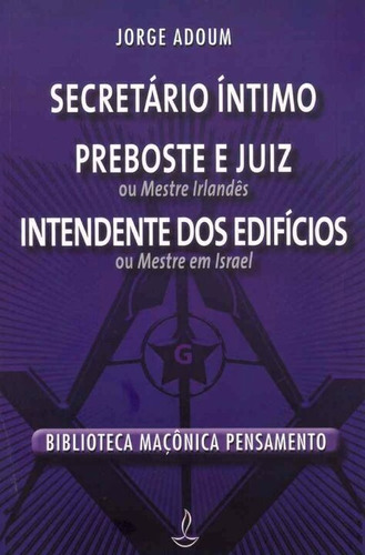 Secretario Intimo - Preboste E Juiz