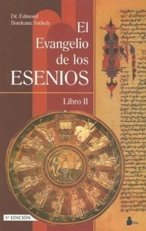 Libro El Evangelio De Los Esenios  Libro Ii   4 Ed De Edmond