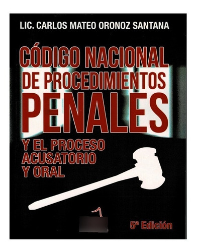 Código Nacional De Procedimientos Penales Comentado