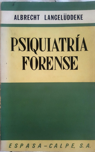 Psiquiatría Forense. Albrecht Langeluddeke