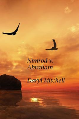 Libro Nimrod V. Abraham: A New Look At Genesis And Revela...