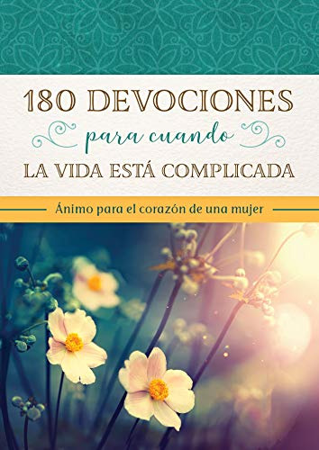 Libro : 180 Devocionales Para Cuando La Vida Esta Complicad