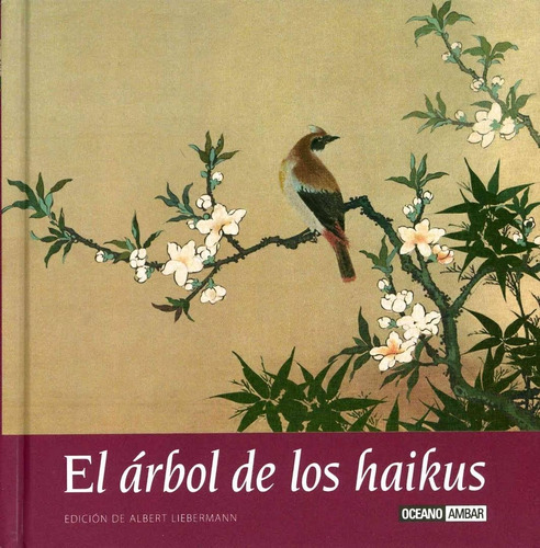 ** El Arbol De Los Haikus ** Albert Liebermann