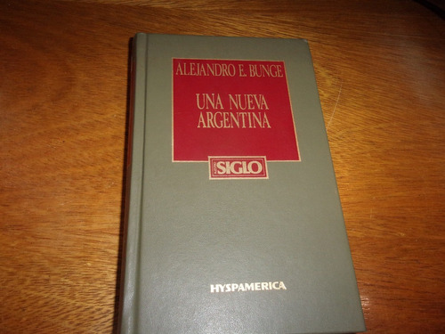 Libro- Una Nueva Argentina- Alejandro Bunge- Num 298