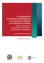Comprar Suspensión Con Efectos Anticipatorios En El Juicio De Amparo