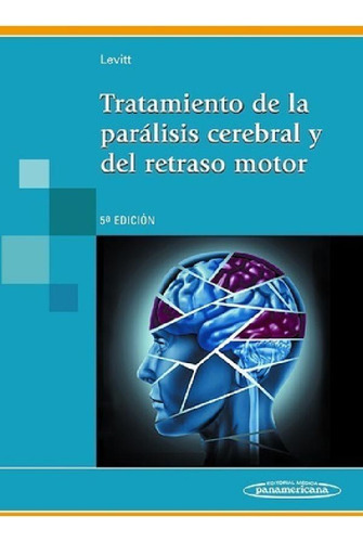 Libro - Tratamiento De Parálisis Cerebral Del Retraso Motor