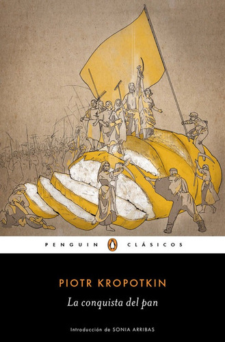 Libro La Conquista Del Pan - Kropotkin, Piotr