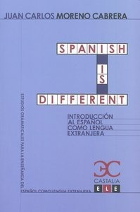 Libro Spanish Is Different - Moreno Cabrera,juan Carlos