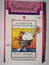 Comprar La Gallina De Los Huevos Duros Clemente, Horacio