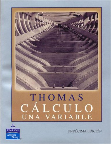 Libro Cálculo Una Variable De George B Thomas Ed: 11