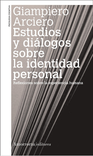 Estudios Y Dialogos Sobre La Identidad Personal - Giampiero 