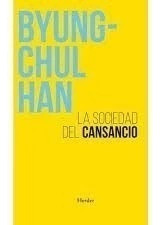Libro Sociedad Del Cansancio (3ª Ed)(reimp.col/2022), La