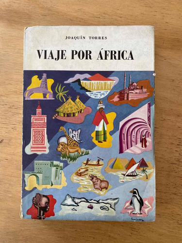 Viaje Por Africa - Torres, Joaquin