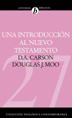 Libro: Una Introducción Al Nuevo Testamento (colección Teoló