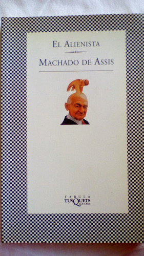 El Alienista - Machado De Assis