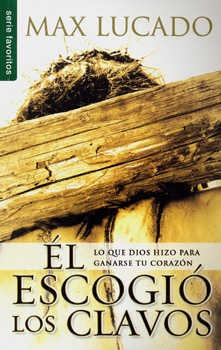 Escogio Los Clavos El Favoritos