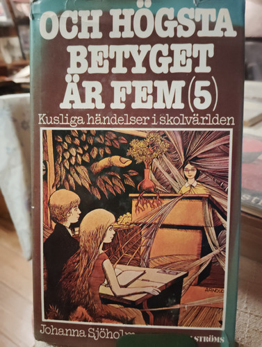 Och Hogsta Betyget Ar Fem (sueco)