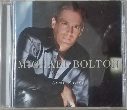 Michael Bolton - Love Songs