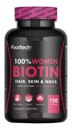 100% Women Biotin 120 Caps - Foodtech Sabor Sin Sabor