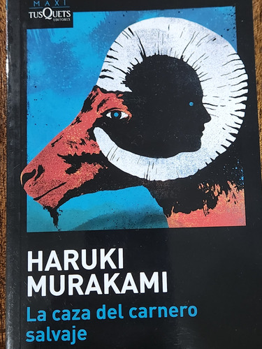 La Caza Del Carnero Salvaje. Haruki Murakami 
