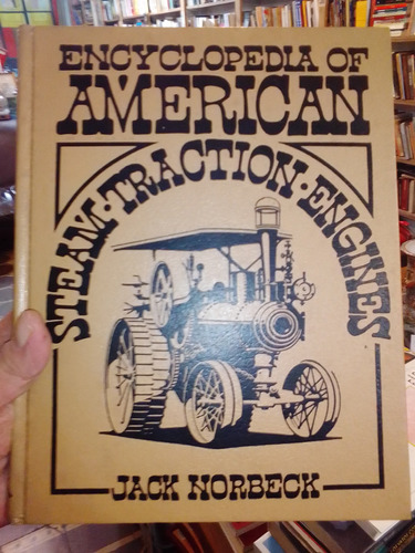 Enciclopedia De Tractores Americanos Antiguos. En Inglés