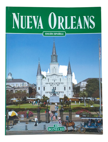 Nueva Orleans. 100 Ilustraciones En Colores