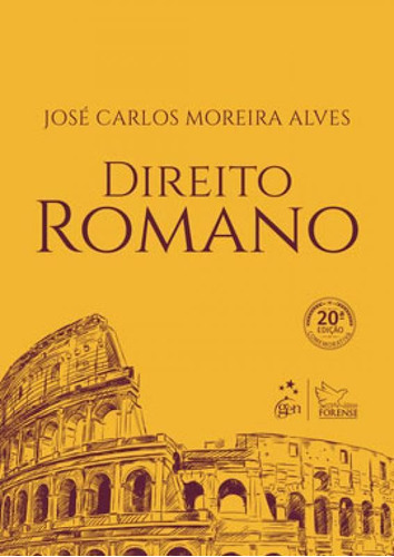 Direito Romano, De Alves, José Carlos Moreira. Editora Forense, Capa Mole Em Português