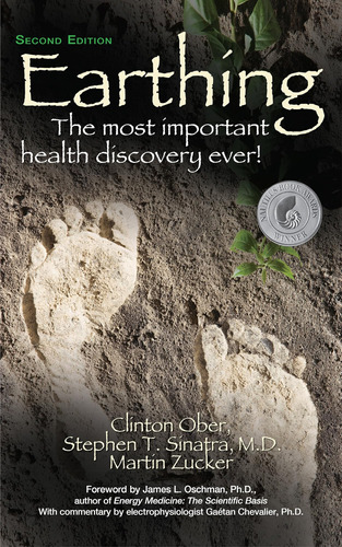 Earthing (segunda Edición): ¡el Descubrimiento De Salud Más