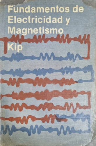 Fundamentos De Electricidad Y Magnetismo Arthur F. Kip