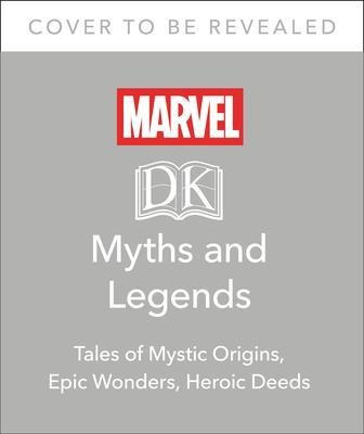 Marvel Myths And Legends : The Epic Origins Of Thor, The ...