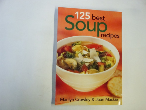 Sopas:  125  Best  Soup  Recipes