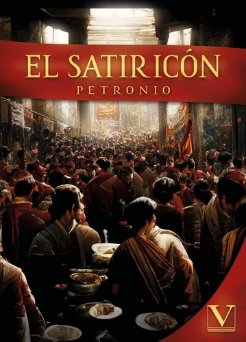 El Satiricon: 1 -ensayo-