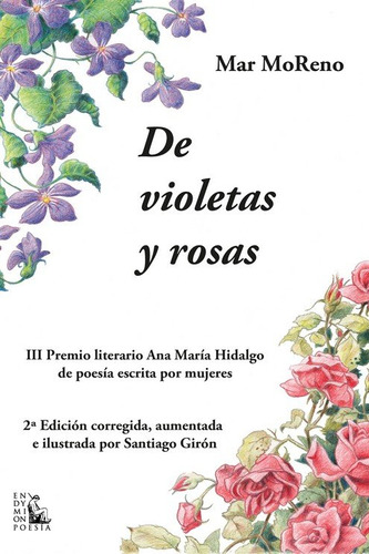 De Violetas Y Rosas - Moreno Ruiz, Mar