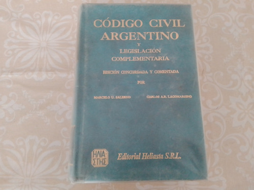 Codigo Civil Argentino Comentado Salerno Lagomarsino Derecho