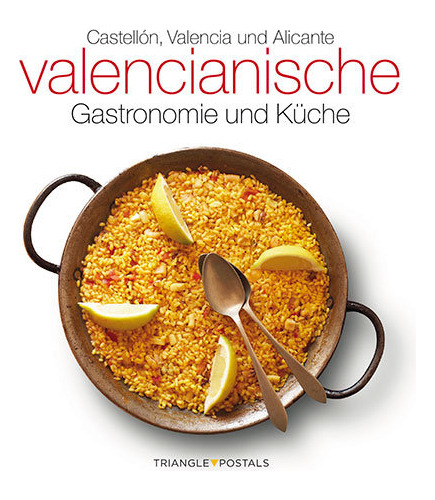 Valencianische Gastronomie Und Küche (libro Original)
