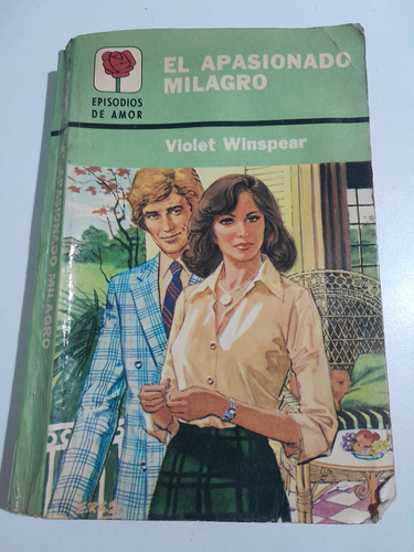 Libro Revista El Apasionado Milagro Violet Winspear 1980 N38