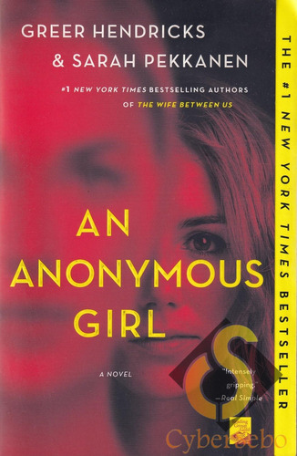 An Anonymous Girl - Greer Hendricks & Sarah Pekkanen