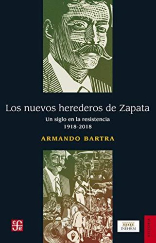 Nuevos Herederos De Zapata, Los